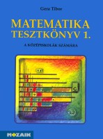 Matematika tesztkönyv I. (15 éveseknek)